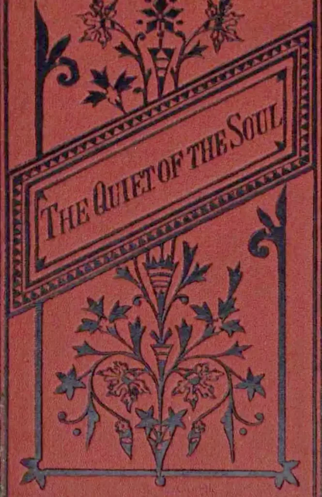 Antique-book-cover-displaying-'The-Quiet-Of-The-Soul'-title